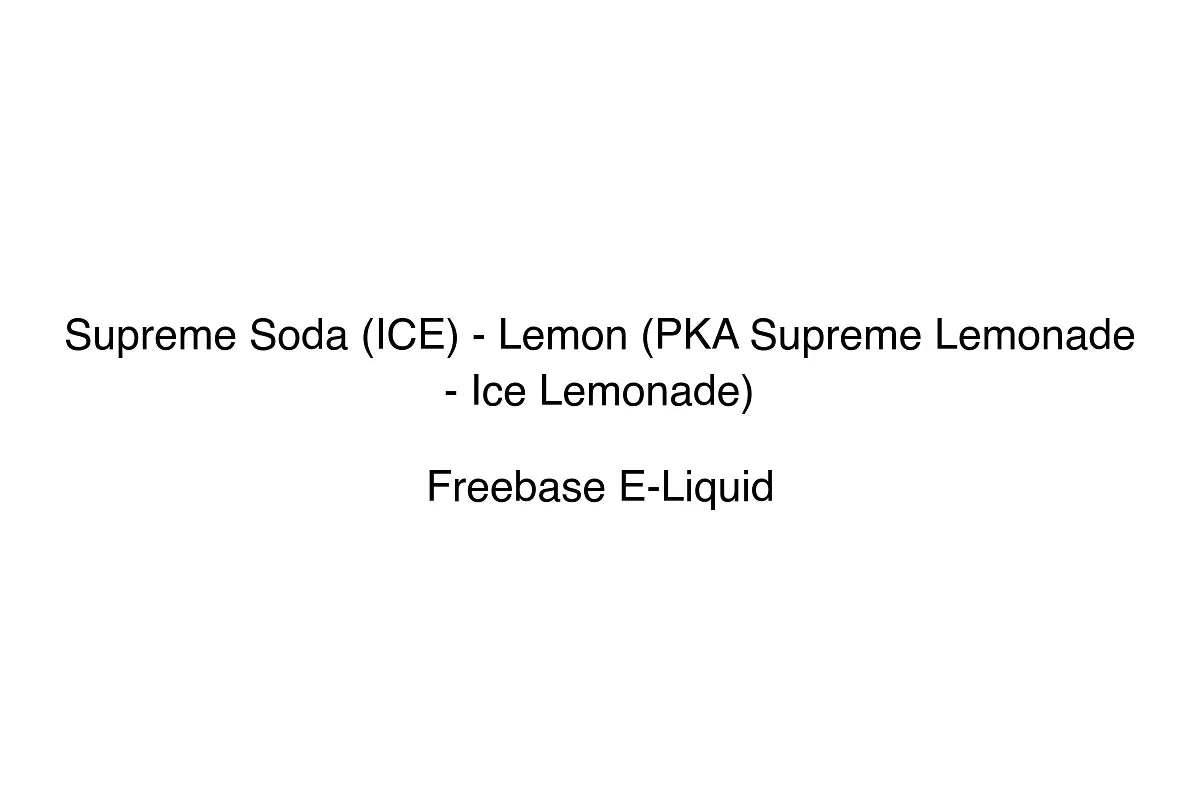Supreme Soda (ICE) - Lemon (PKA Supreme Lemonade - Ice Lemonade)