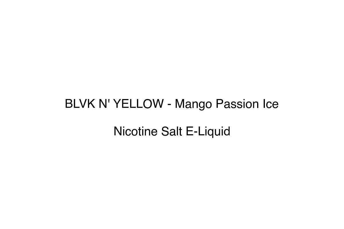 BLVK N' YELLOW - Mango Passion Ice