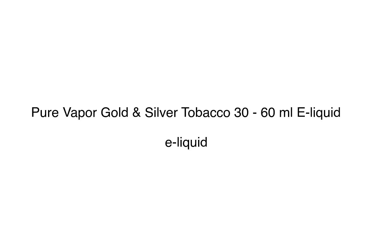 Pure Vapor Tobacco Tobacco 30 - 60 ml E-liquid