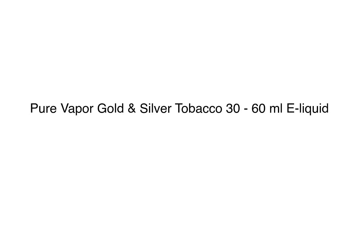 Pure Vapor Tobacco Tobacco 30 - 60 ml E-liquid - Simply Vape