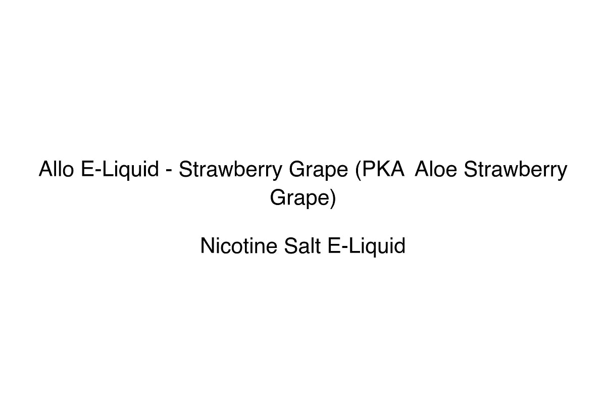 Allo E-Liquid - Strawberry Grape (PKA Aloe Strawberry Grape)