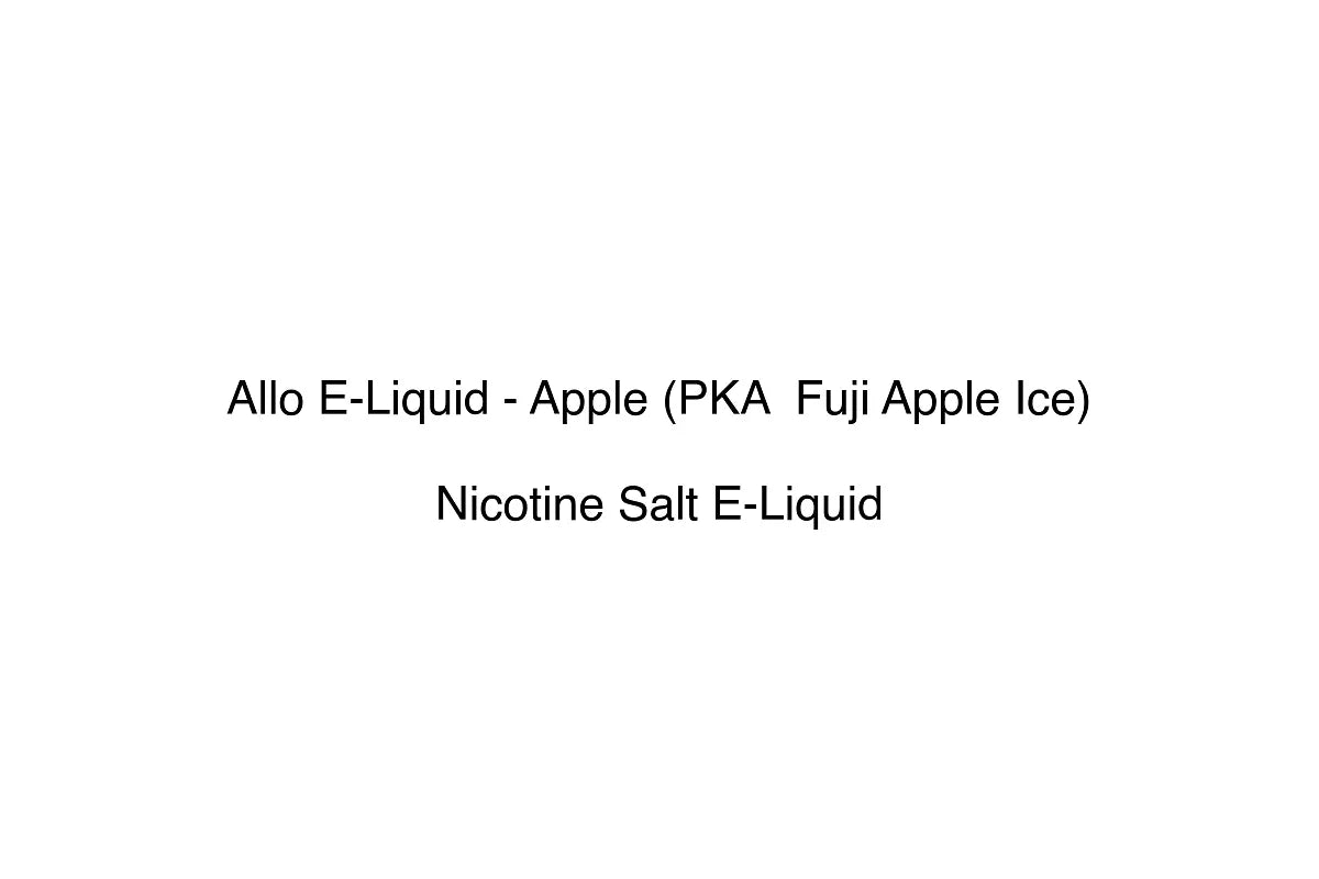 Allo E-Liquid - Apple (PKA Fuji Apple Ice)