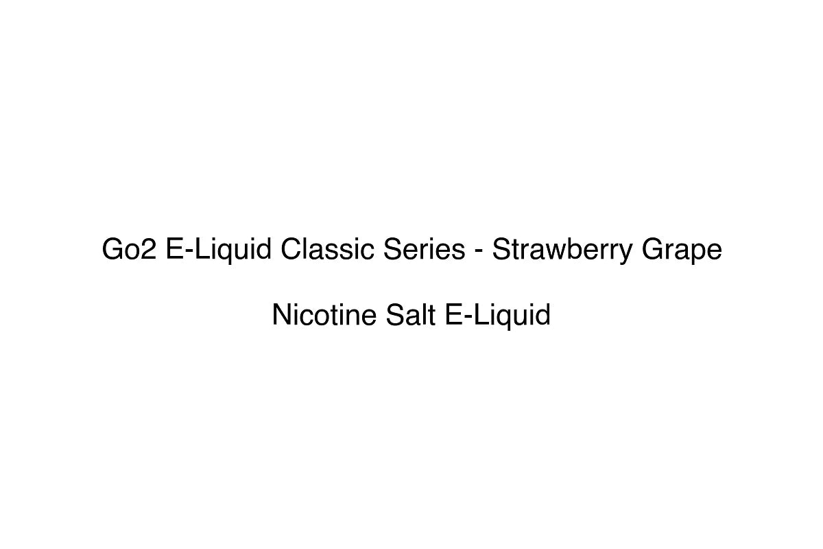 Go2 E-Liquid Classic Series - Strawberry Grape