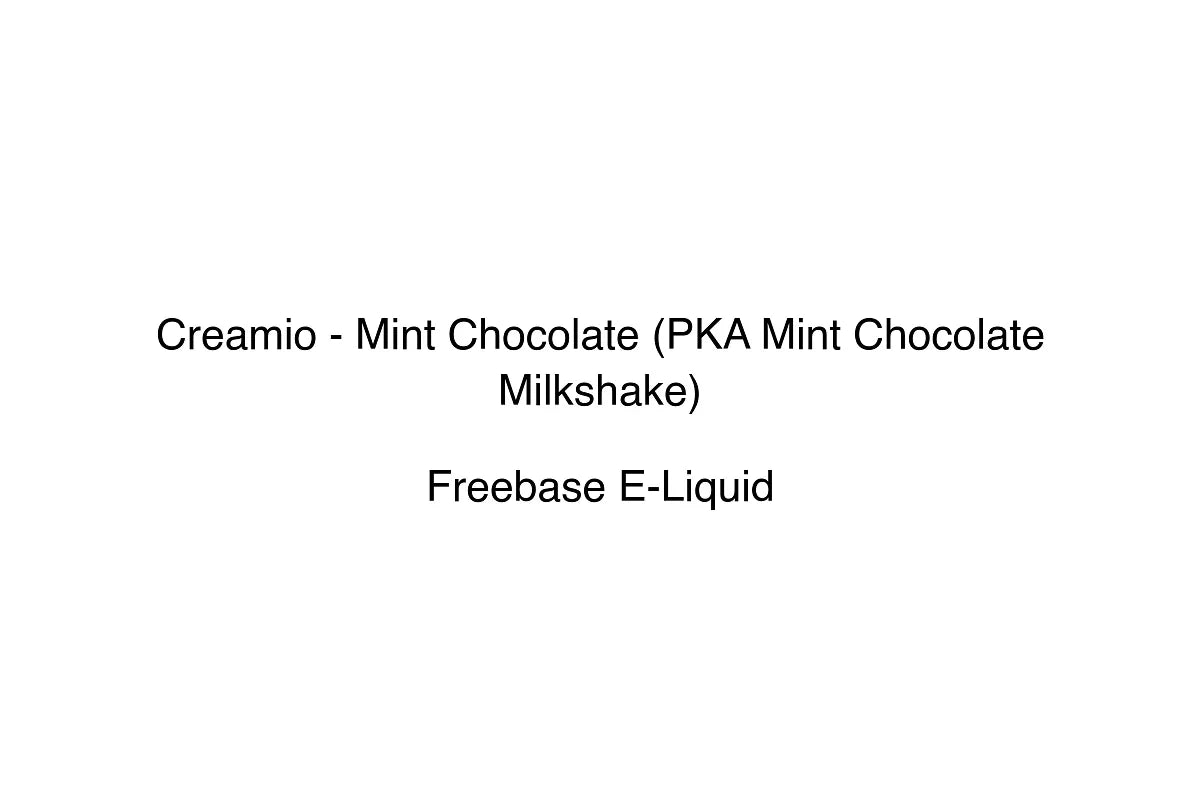 Creamio - Mint Chocolate (PKA Mint Chocolate Milkshake)
