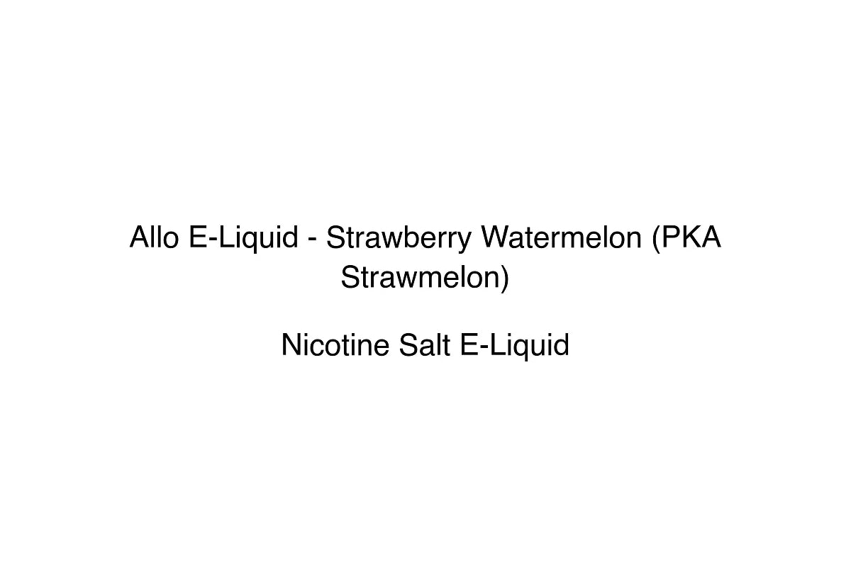 Allo E-Liquid - Strawberry Watermelon (PKA Strawmelon)