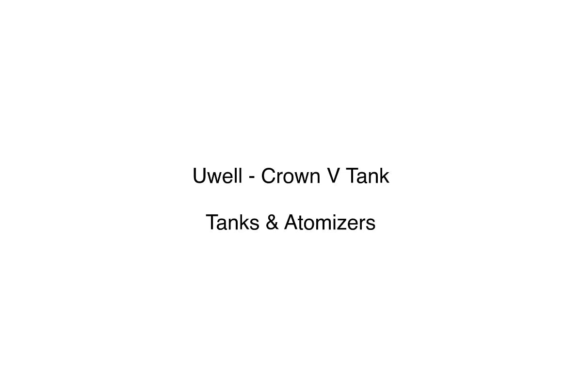 Uwell - Crown V Tank