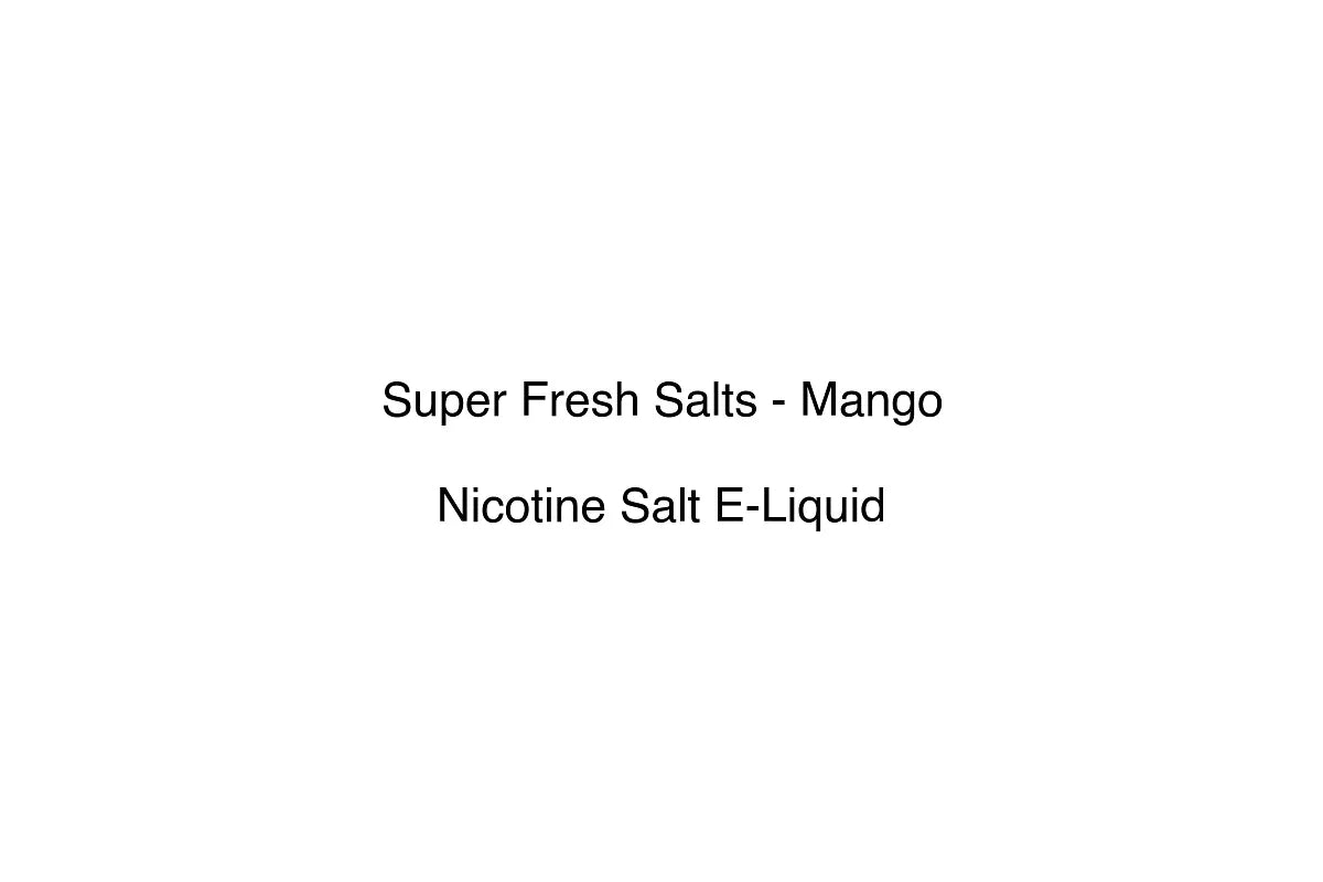 Super Fresh Salts - Mango