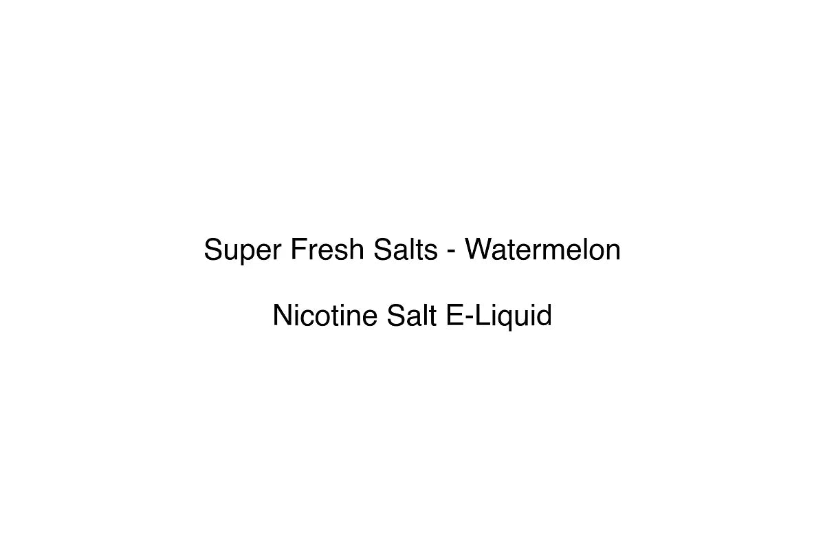 Super Fresh Salts - Watermelon