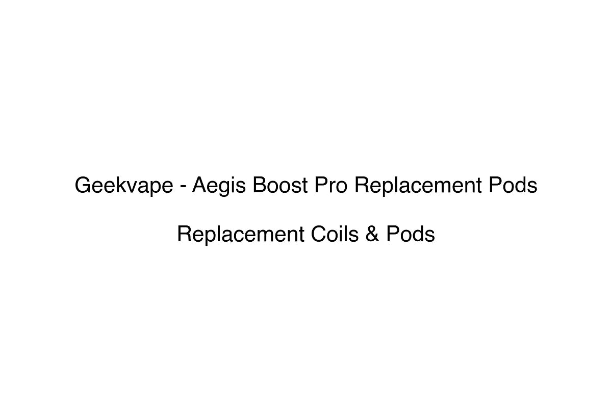 Geekvape - Aegis Boost Pro Replacement Pods