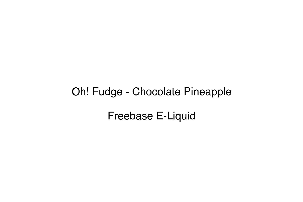 Oh! Fudge - Chocolate Pineapple