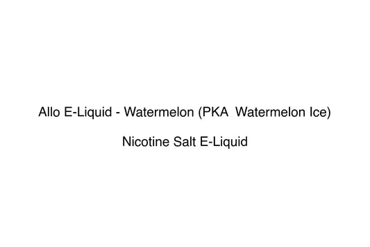 Allo E-Liquid - Watermelon (PKA  Watermelon Ice) - Simply Vape