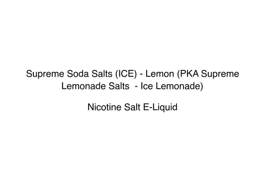 Supreme Soda Salts (ICE) - Lemon (PKA Supreme Lemonade Salts  - Ice Lemonade) - Simply Vape