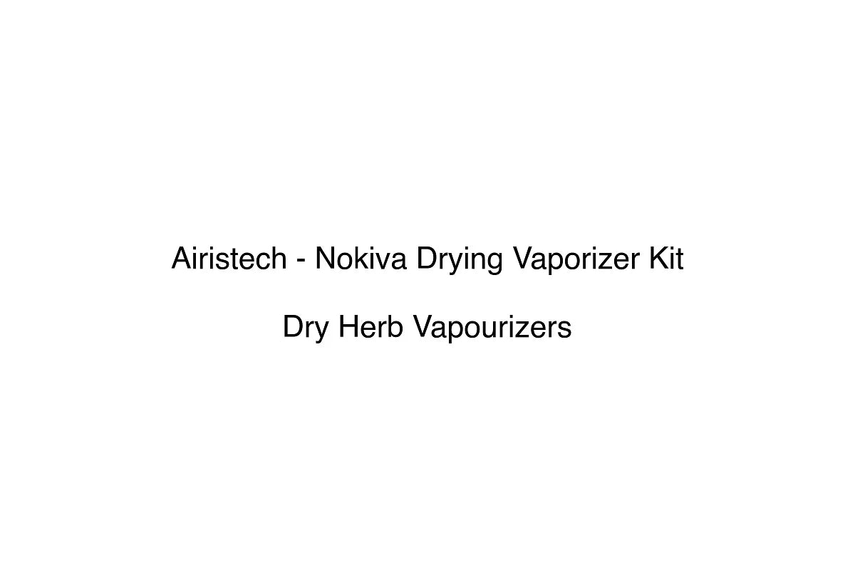Airistech - Nokiva Drying Vaporizer Kit - Simply Vape