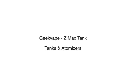 Geekvape - Z Max Tank - Simply Vape