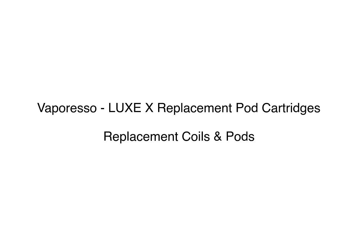 Vaporesso - LUXE X Replacement Pod Cartridges - Simply Vape