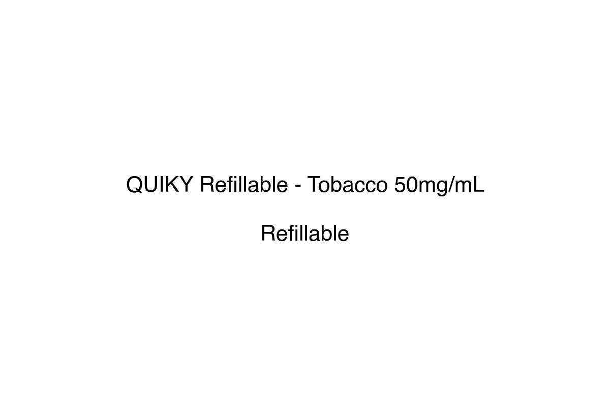 QUIKY Refillable - Tobacco 50mg/mL - Simply Vape