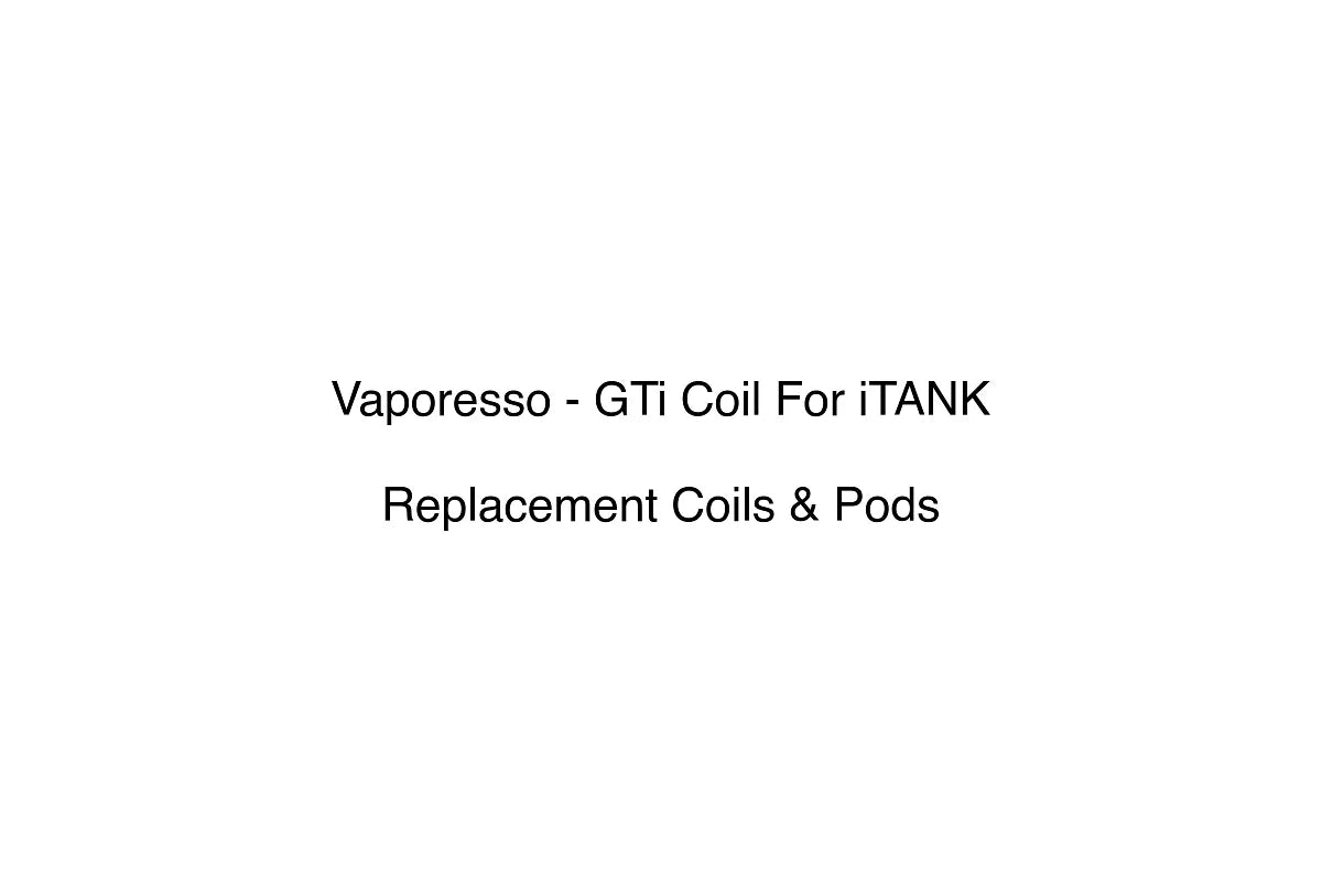 Vaporesso - GTi Coil For iTANK
