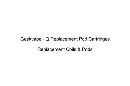Geekvape - Q Replacement Pod Cartridges - Simply Vape