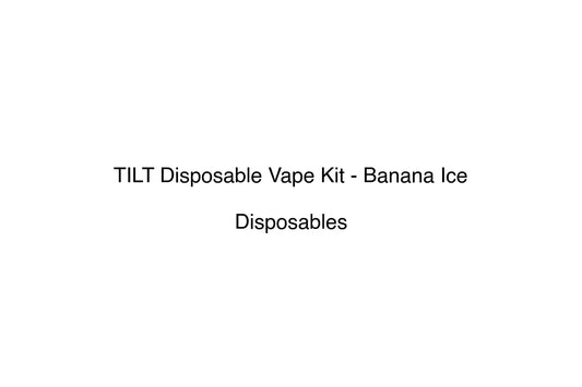 TILT Disposable Vape Kit - Banana Ice - Simply Vape