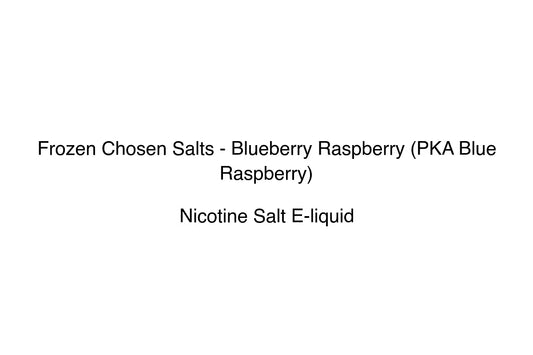 Frozen Chosen Salts - Blueberry Raspberry (PKA Blue Raspberry) - Simply Vape