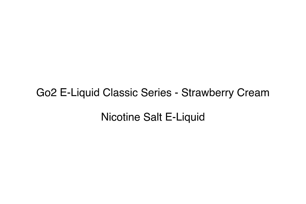 Go2 E-Liquid Classic Series - Strawberry Cream