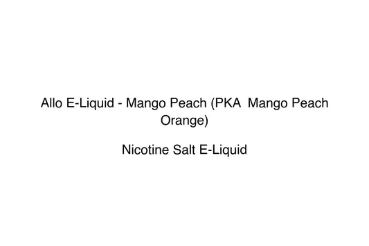 Allo E-Liquid - Mango Peach (PKA  Mango Peach Orange) - Simply Vape