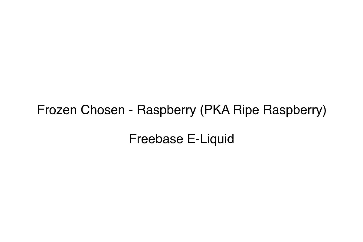 Frozen Chosen - Raspberry (PKA Ripe Raspberry)