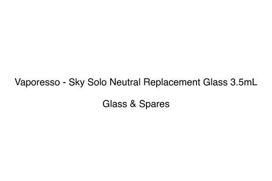 Vaporesso - Sky Solo Neutral Replacement Glass 3.5mL - Simply Vape