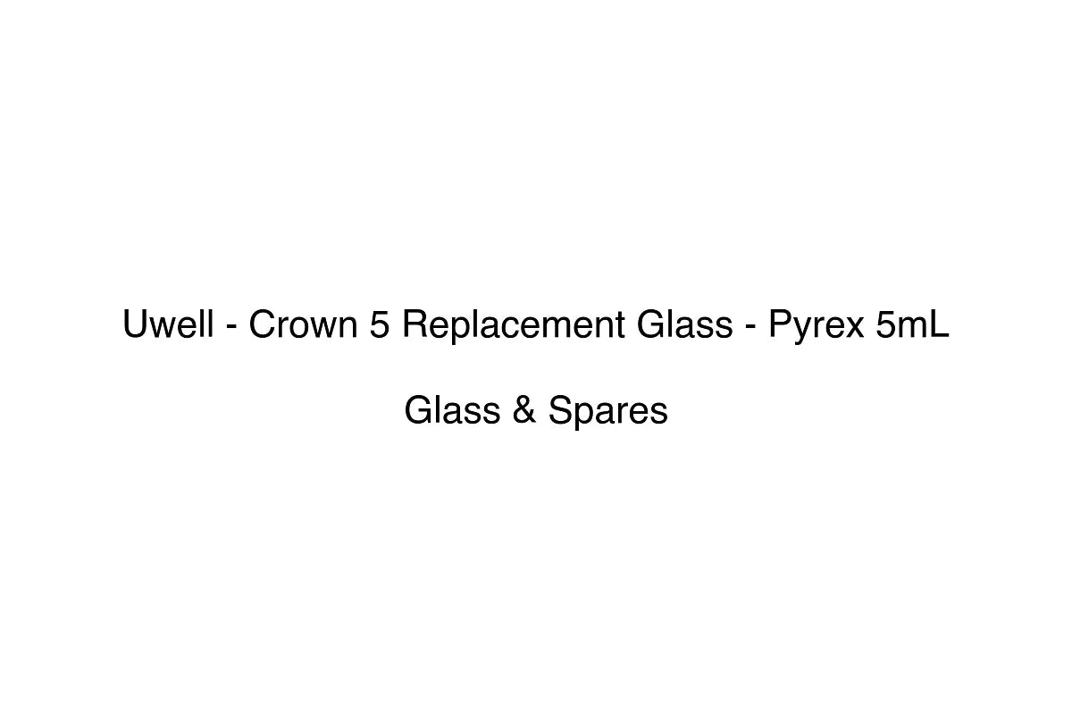 Uwell - Crown 5 Replacement Glass - Pyrex 5mL